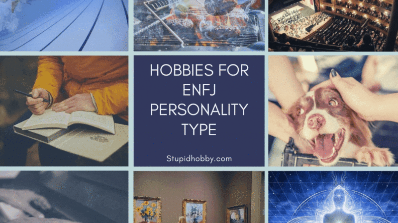 Hobbies for ENFJ Personality Type (for Extroverts)
