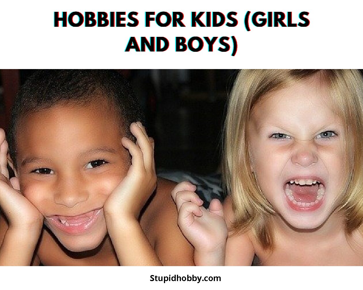 List of Hobbies for Kids (Girls and Boys)